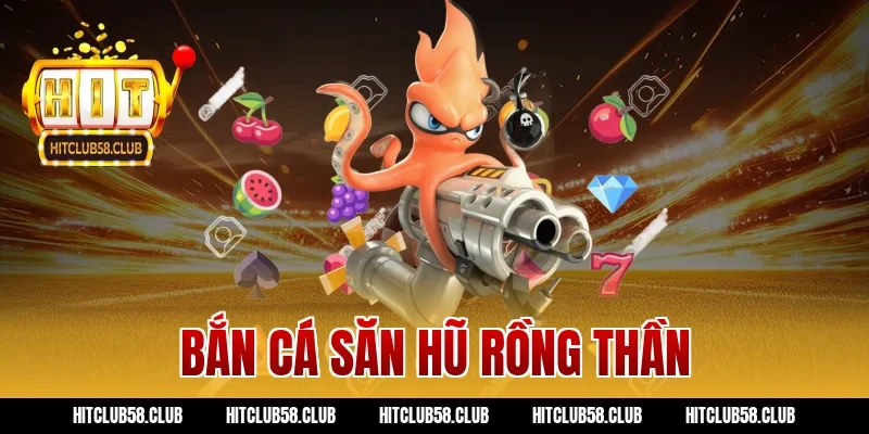 Bắn Cá Săn Hũ Rồng Thần – Săn Boss Khủng, Nổ Hũ Cực Đã