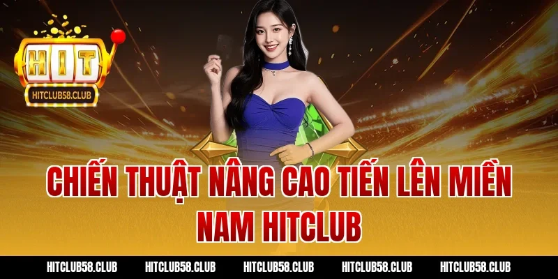 Chiến thuật nâng cao tiến lên miền nam hitclub