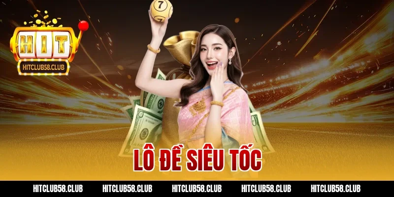 Đánh Lô Đề Siêu Tốc Hitclub Trúng Lớn: Mẹo Chơi Cực Hay!