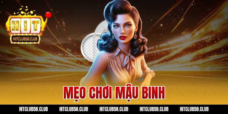 mẹo chơi mậu binh