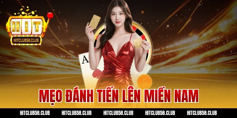 mẹo đánh tiến lên miền nam