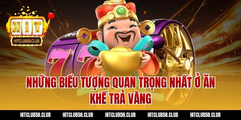 Những biểu tượng quan trọng nhất ở ăn khế trả vàng