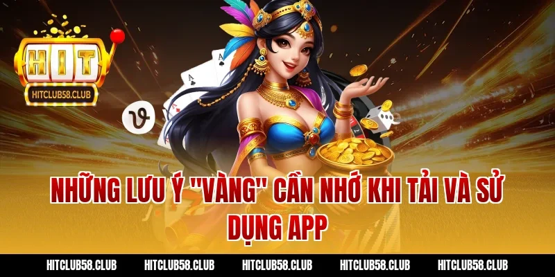 Những lưu ý "vàng" cần nhớ khi tải và sử dụng app