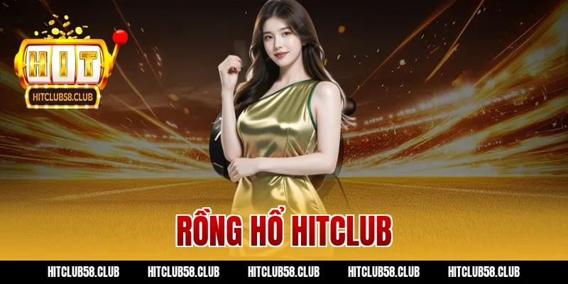 rồng hổ hitclub