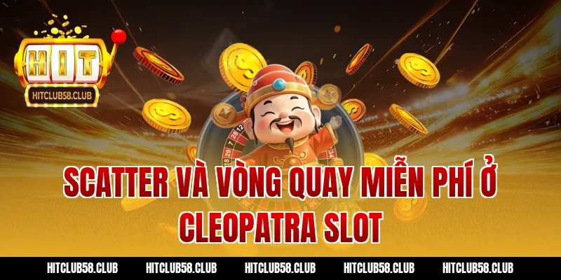 Scatter và vòng quay miễn phí ở cleopatra slot