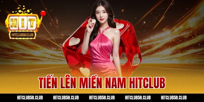Đánh Tiến Lên Miền Nam Hitclub: Bí Kíp Ăn Tiền Thật 100%